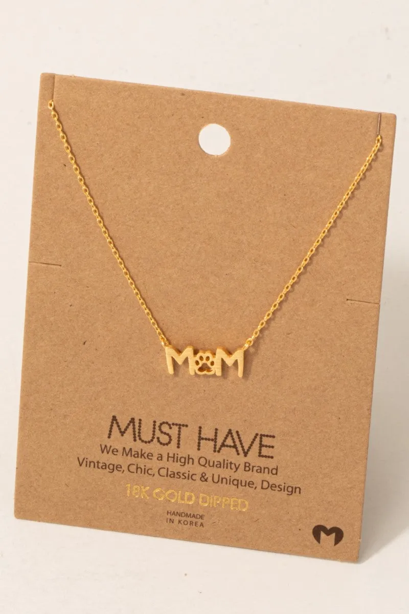 Dog Paw Mom Necklace (Gold/Silver)