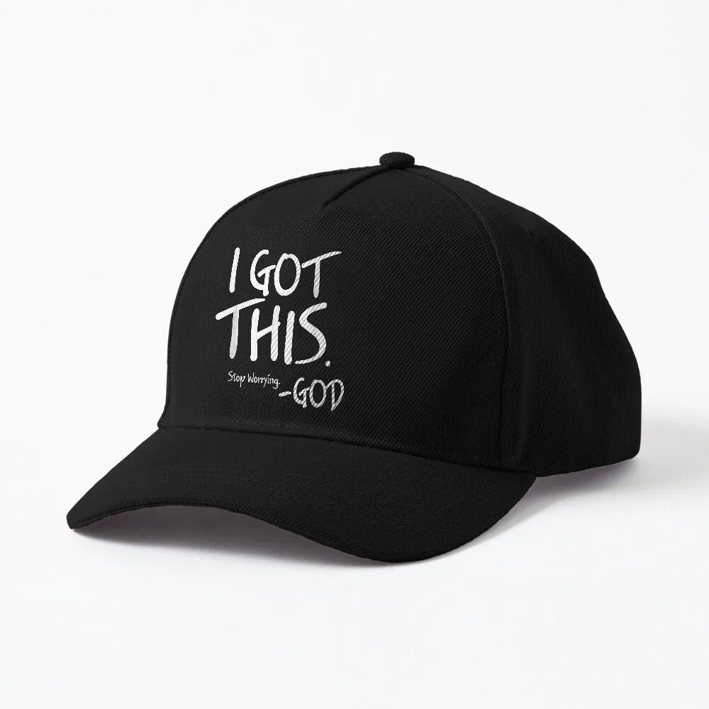 I Got This. Stop Worrying. God Jesus Christian Faith Cap