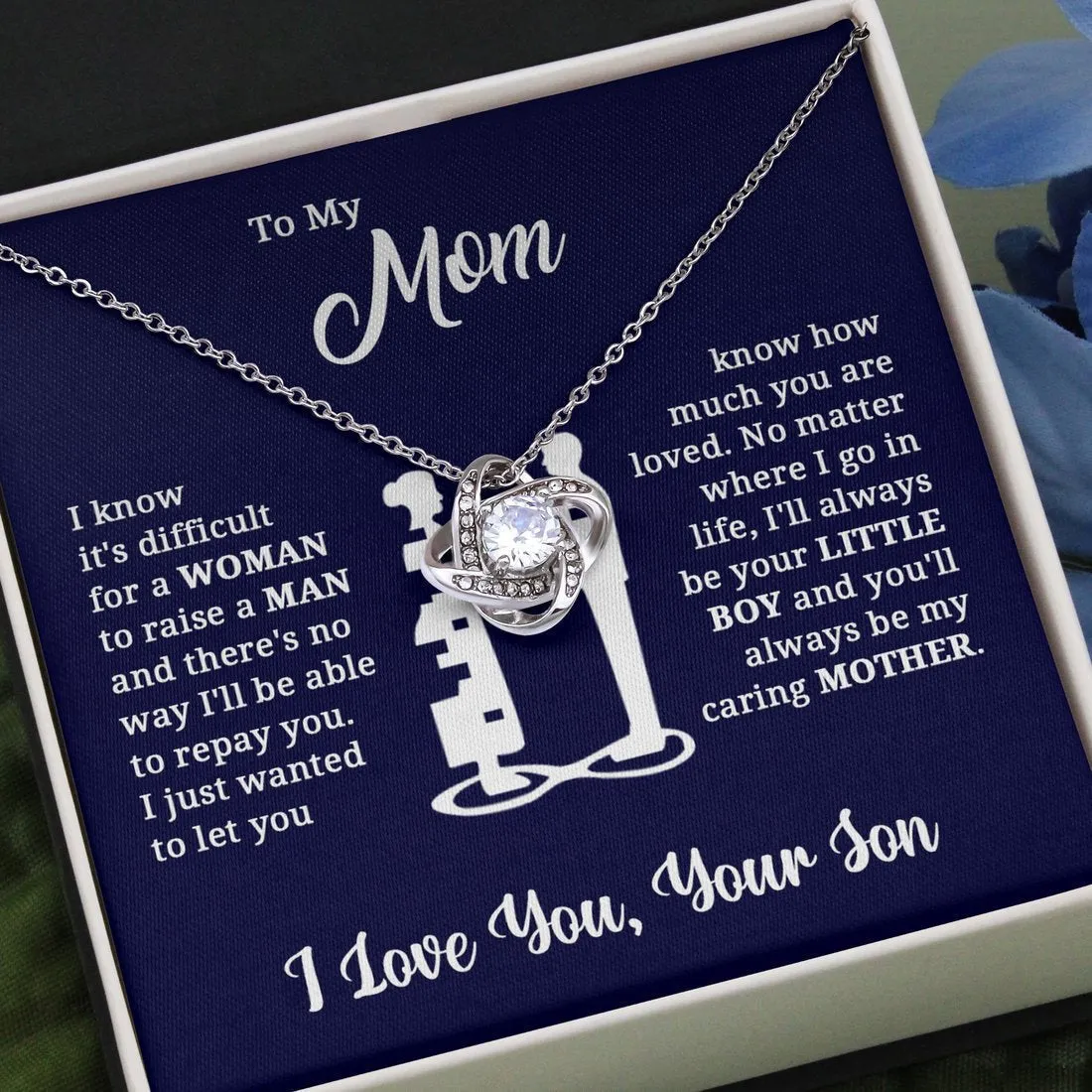 To My Mom Necklace I know it's difficult for a Woman raise a Man Love Knot Necklace Love, Son